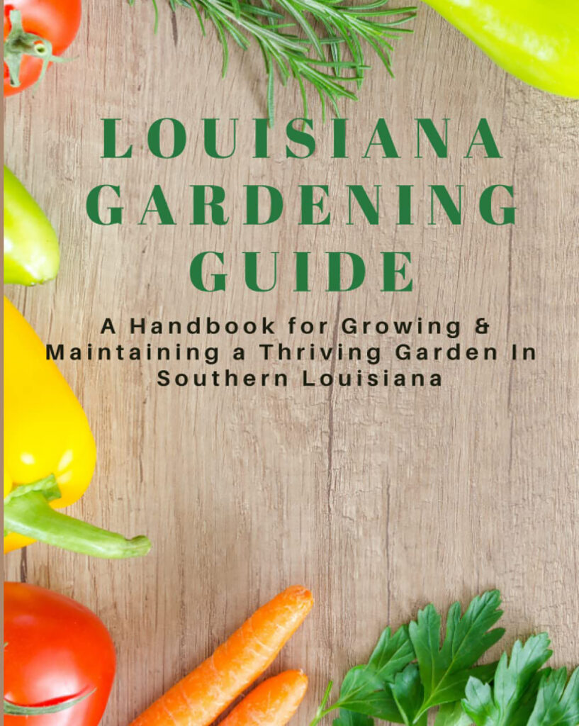 images of vegetable surround the title Louisiana Gardening Guide